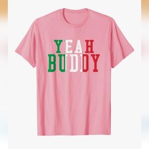 Yeah Buddy Italian Flag Colors Size XL Pink Short Sleeve T-Shirt